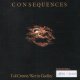 Consequences : Limited Edition #1894 of 3000