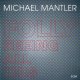 Michael Mantler: Folly Seeing All This (Rick)