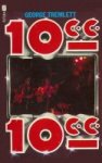 George Tremlett's The 10cc Story