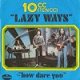 Lazy Ways c/w How Dare You