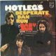Hotlegs : Desperate Dan c/w Run Baby Run