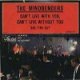 The Mindbenders : Can't Live With You, Can't Live Without You c/w One Fine Day