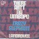 Crazy Elephant : There Ain't No Umbopo (with thanks to Joe O'Gara)